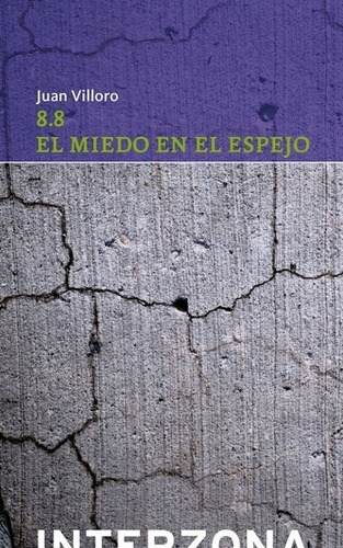 8.8 El Miedo En El Espejo - Villoro Juan