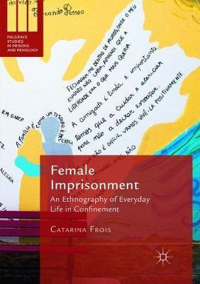 Libro Female Imprisonment : An Ethnography Of Everyday Li...