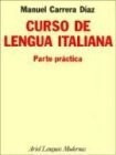 Curso De Lengua Italiana Parte Practica (coleccion Ariel Le