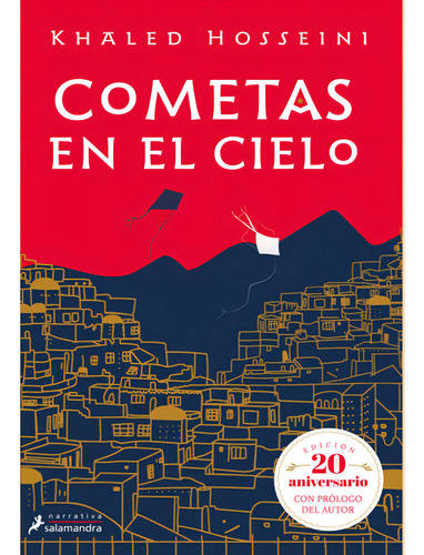 Cometas En El Cielo (edición 20 Aniversario), De Khaled Hosseini. Editorial Salamandra, Tapa Blanda En Español, 2023