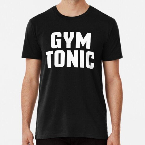Remera Gym Tonic Algodon Premium