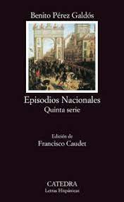 Episodios Nacionales - Quinta Serie