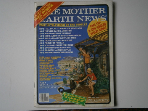 The Mother Earth News 63 May June 1980
