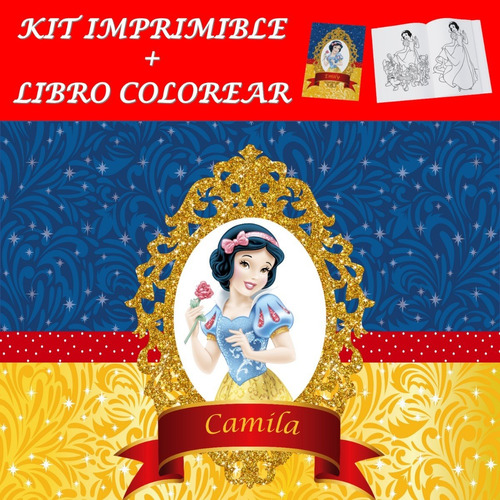 Kit Imprimible Editable + Libro Para Colorear Blancanieves