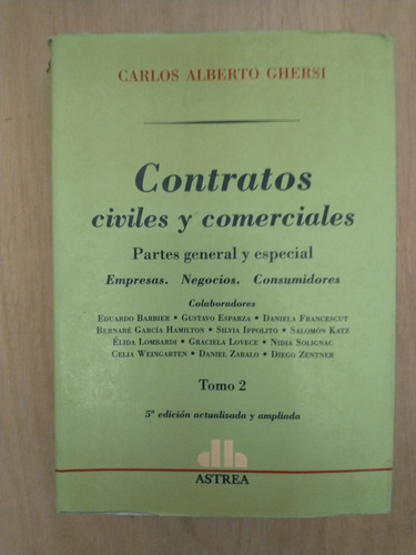 Contratos Civiles Y Comerciales - Carlos Alberto Ghersi