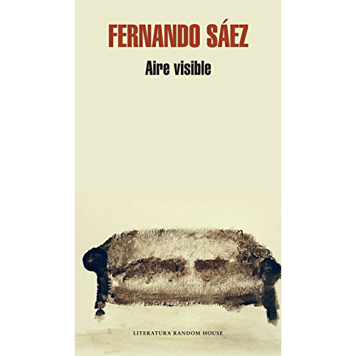 Aire Visible - Saez Garcia - Literatura Random House - #d