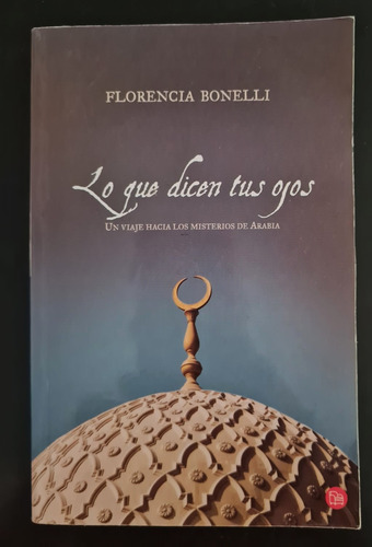 Libro Lo Que Dicen Tus Ojos - Florencia Bonelli