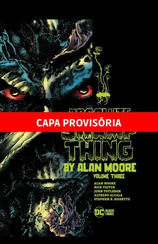 Monstro Do Pântano Por Alan Moore Vol.3: Edição Absoluta, de Moore, Alan. Editora Panini Brasil LTDA, capa dura em português, 2022