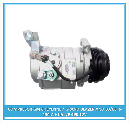 Compresor Gm Cheyenne / Grand Blazer Año 03/06 Hu6 T/p 4pk