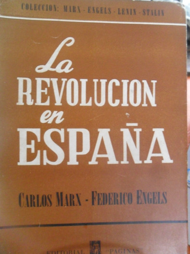 Marx-engels. La Revolución En España