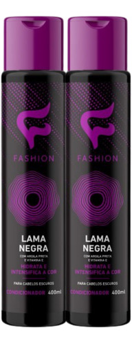 Kit 2x Condicionador Lama Negra Fashion Cosméticos 400ml