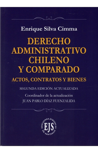 Derecho Administrativo Chileno Y Comparado  E. Silva Cimma