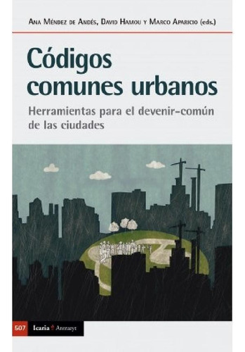 Libro - Codigosunes Urbanos - Mendez De Andes, Hamou, Apari