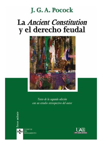 Libro La Ancient Constitution Y El Derecho Feudal