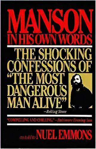 Manson In His Own Words: The Shocking Confessions Of 'the M, De Charles Manson. Editorial Grove Press En Inglés