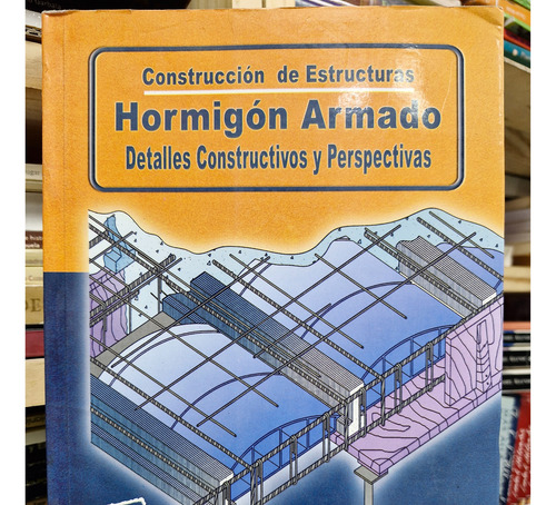Homigon Armado Construccion De Esructuras Detalles Construct