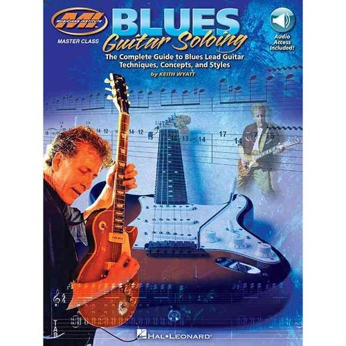 Blues Guitarra Solos: La Guía Completa De Técnicas De