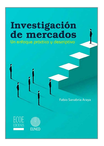 Libro Investigación De Mercados. Un Enfoque Práctico Y Desc