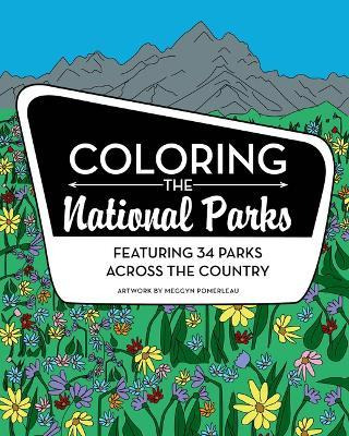 Libro Coloring The National Parks - Meggyn Pomerleau