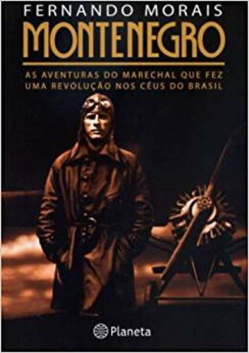 Livro Montenegro - Fernando Morais [2006]
