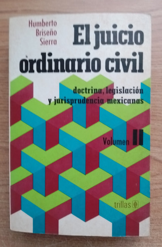 El Juicio Ordinario Civil Tomo 2 - Humberto Briseño Sierra 