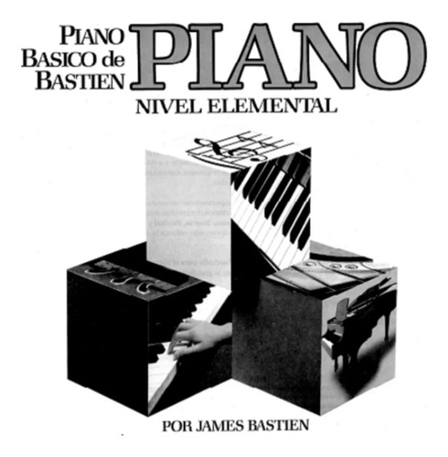 Piano Básico Bastien Partituras Nivel Elemental