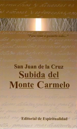 Subida Del Monte Carmelo - San Juan De La Cruz