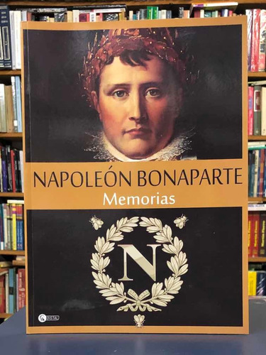 Memorias - Napoleón Bonaparte - Distal