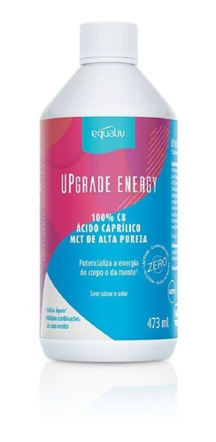 Equaliv Mct 100% C8 Ácido Caprílico Upgrade Energy 473ml