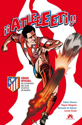 Atleeeeti Comic Oficial Historia Atletico Madrid