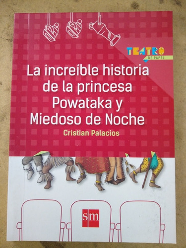 La Increíble Historia De La Princesa Powataka Y Miedoso  B7