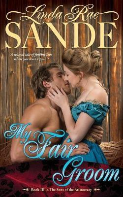 Libro My Fair Groom - Linda Rae Sande