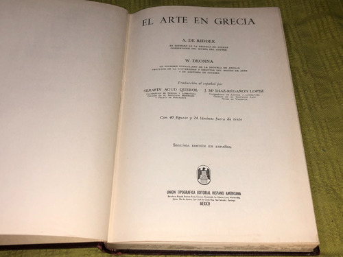 El Arte En Grecia - A. De Ridder Y W. Deonna - Uteha