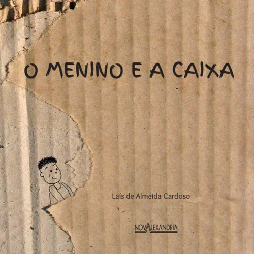O Menino E A Caixa, De Cardoso, Laís De Almeida. Editora Nova Alexandria Ltda, Capa Mole Em Português