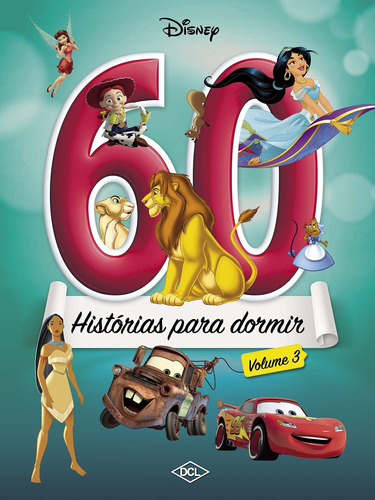 Livro Disney 60 Histórias Para Dormir Volume 3, De A Dcl. Editora Dcl, Capa Mole Em Português, 2017