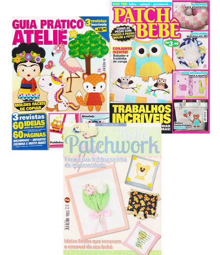 3 Revistas Artesanato Infantil Bebe Patchwork Patch Aplique