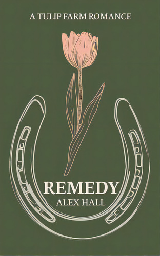 Remedy, De Hall, Alex. Editorial Lightning Source Inc, Tapa Blanda En Inglés