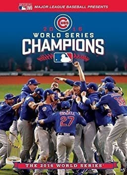 2016 World Series Champions: The Chicago Cubs 2016 World Ser