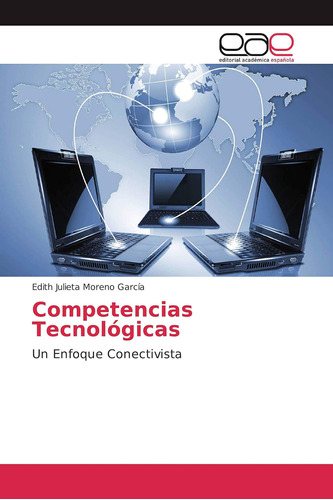 Libro: Competencias Tecnológicas: Un Enfoque Conectivista (s