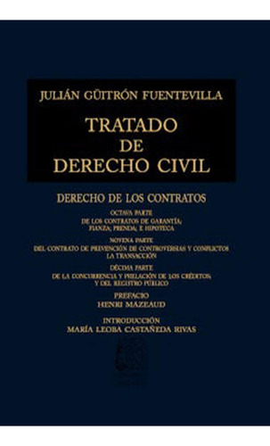 Tratado de Derecho Civil Tomo XX: No, de Güitrón Fuentevilla, Julián., vol. 1. Editorial Porrua, tapa pasta dura, edición 1 en español, 2021