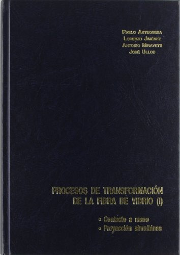 Libro Procesos De Trasformacion De La Fibra De Vidrio I De P
