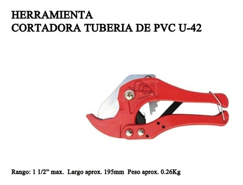 Cortadora Tuberia De Pvc U-42