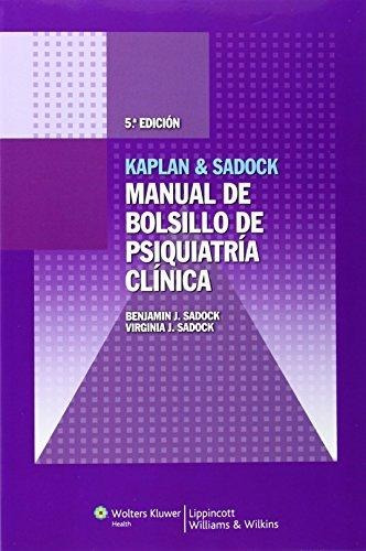Kaplan & Sadock - Manual De Bolsillo De Psiquiatria Clinica