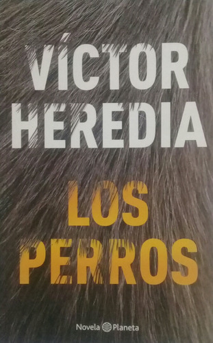 Los Perros , Victor Heredia , Nuevo