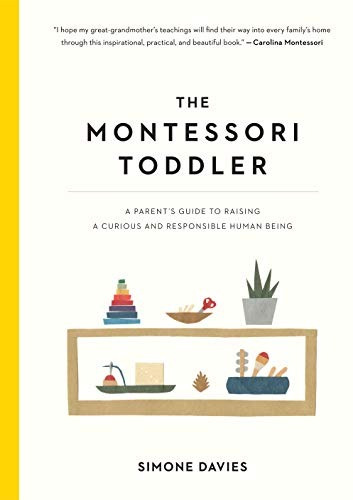 Book : The Montessori Toddler A Parents Guide To Raising A..