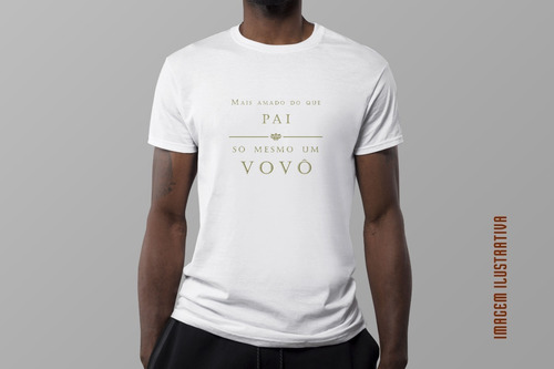 Camiseta Personalizada Vovô 01 - Dia Dos Pais / Avós