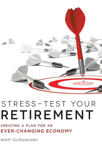 Libro: Stress-test Your Retirement: Creating A Plan For An
