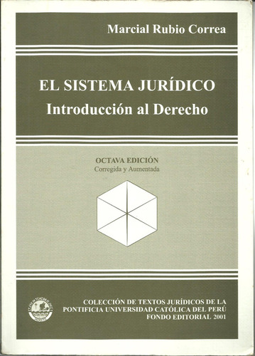 El Sistema Jurídico Introducción Al Derecho - Marcial Rubio 