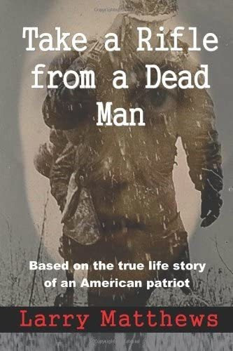 Libro: En Ingles Take A Rifle From A Dead Man