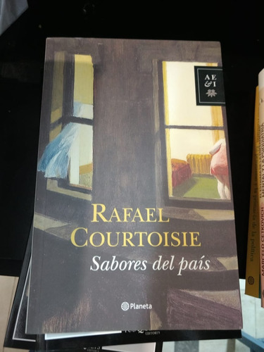 Sabores Del Pais - Rafael Courtoisie - Ed: Planeta